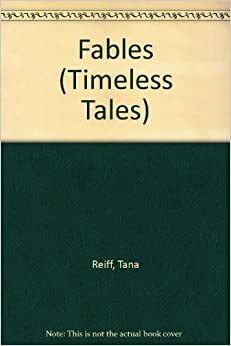 Fables by Tana Reiff