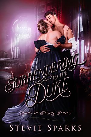 Surrendering to the Duke by Stevie Sparks