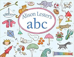 Alison Lester's ABC by Alison Lester