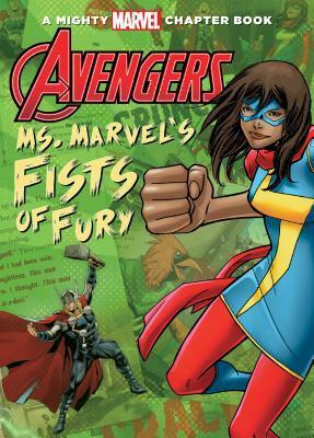 Avengers: Ms. Marvel's Fists of Fury by Calliope Glass, Caravan Studios