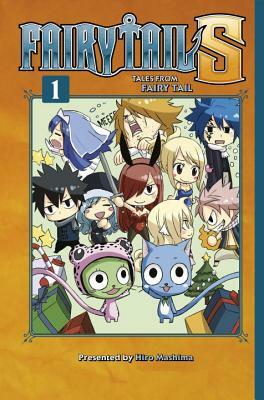 Fairy Tail S Volume 1: Tales from Fairy Tail by Hiro Mashima