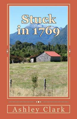 Stuck in 1769 by Ashley Clark