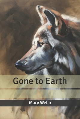 Gone to Earth by Mary Webb