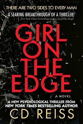 Girl On The Edge by C.D. Reiss