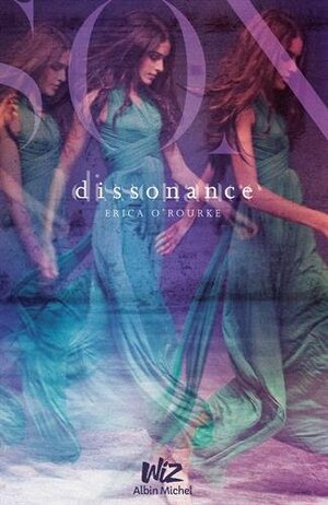 Dissonance by Erica O'Rourke