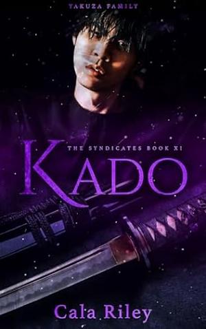 Kado by Cala Riley