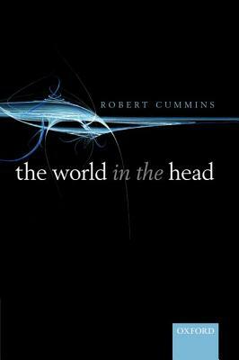 The World in the Head by Robert Cummins
