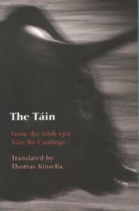 The Táin: From the Irish Epic Táin Bó Cúailnge by Louis Le Brocquy