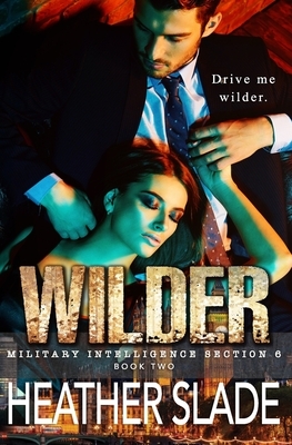 Wilder by Heather Slade