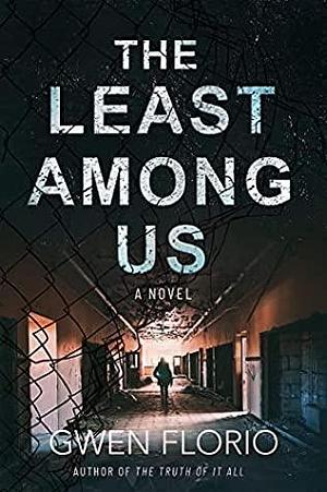 The Least Among Us by Gwen Florio