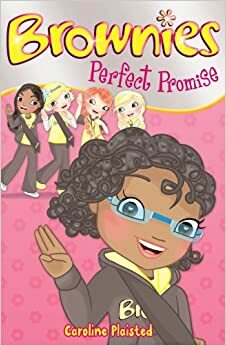 Perfect Promise (Brownies) by Caroline Plaisted
