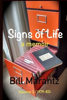 Signs of Life (Vol 3) by Bill Marantz