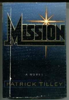 Mission by Patrick Tilley