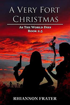A Very Fort Christmas by Rhiannon Frater