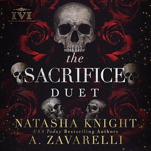 The sacrifice duet by A. Zavarelli, Natasha Knight