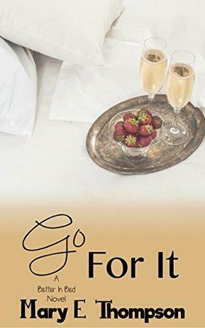 Go For It by Mary E. Thompson