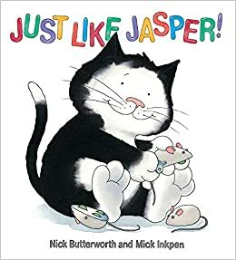 Just Like Jasper by Nick Butterworth