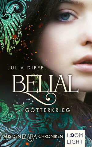 Belial: Götterkrieg by Julia Dippel