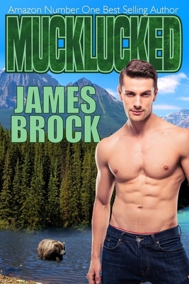 Mucklucked by James Brock