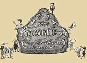 The Jumblies by Edward Lear, Edward Gorey