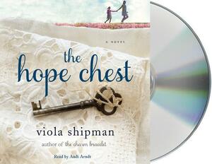 The Hope Chest by Viola Shipman