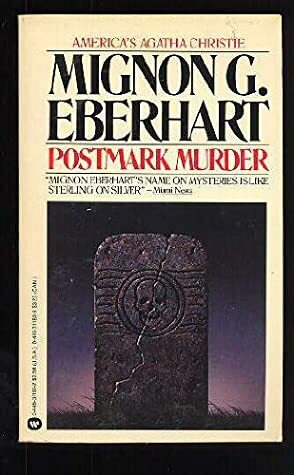Postmark Murder by Mignon G. Eberhart