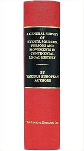 A General Survey of Events, Sources, Persons and Movements in Continental Legal History by Frederic William Maitland