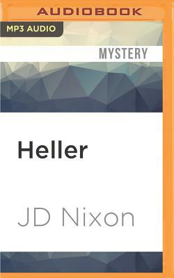 Heller by Jd Nixon