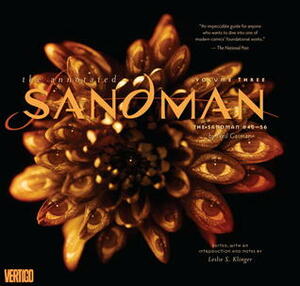 The Annotated Sandman, Vol. 3 by Leslie S. Klinger, Neil Gaiman