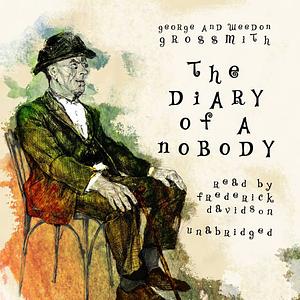 The Diary of a Nobody by Weedon Grossmith, George Grossmith