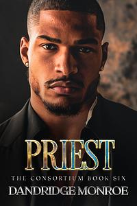 Priest by Dandridge Monroe