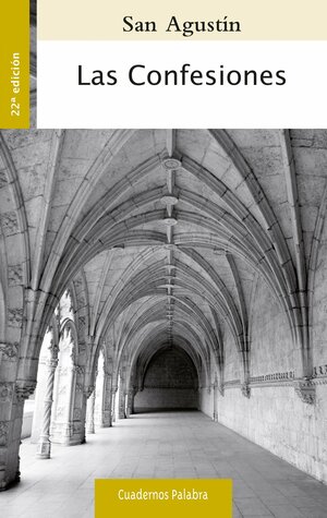 Las Confesiones by Saint Augustine of Hippo