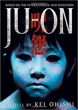 Ju-on Volume 1 by Kei Ohishi