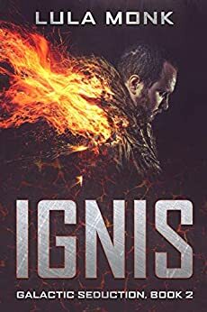 Ignis by Lula Monk