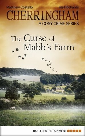 The Curse of Mabb's Farm by Neil Richards, Matthew Costello