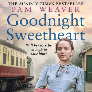 Goodnight Sweetheart by Pam Weaver