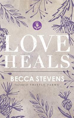 Love Heals by Becca Stevens