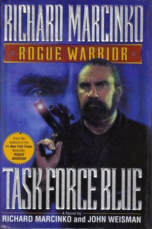 Task Force Blue by Richard Marcinko, John Weisman, Paul McCarthy