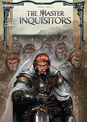 The Master Inquisitors Vol. 1: Obeyron by Olivier Peru, Christina Cox-De Ravel