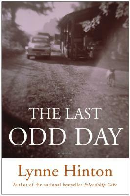 The Last Odd Day by Lynne Hinton