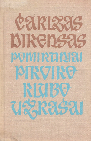 Pomirtiniai Pikviko klubo užrašai by Charles Dickens