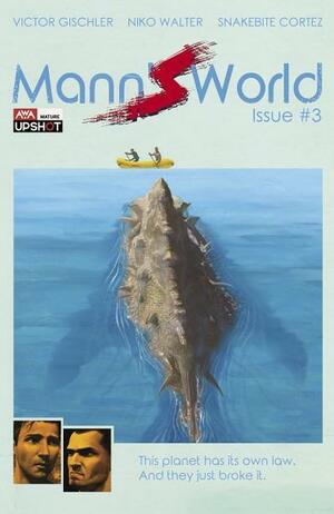 Mann's World Vol. 1 by Victor Gischler, Rahzzah