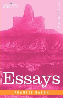 Essays by Sir Francis Bacon