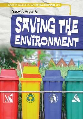 Gareth's Guide to Saving the Environment by Jill Keppeler