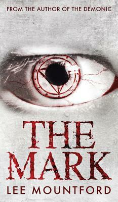 The Mark by Lee Mountford