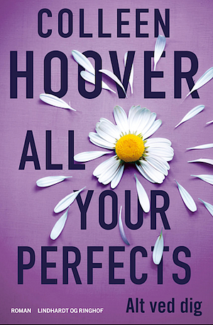 All your perfects - alt ved dig by Colleen Hoover