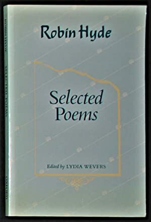 Robin Hyde Selected Poems by Robin Hyde, Dr Lydia Wevers