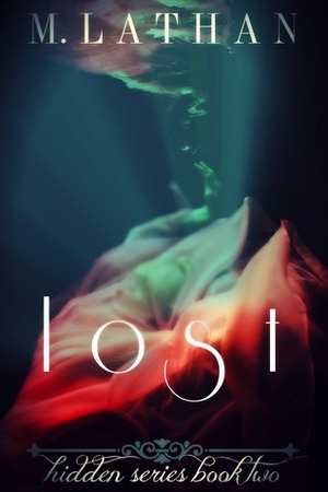 Lost by M. Lathan