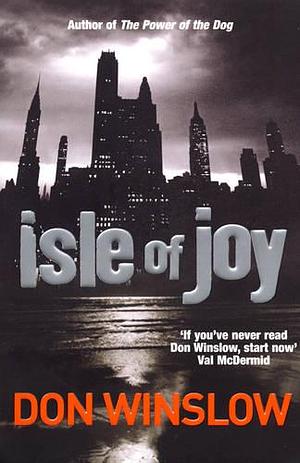 Isle of Joy by Don Winslow