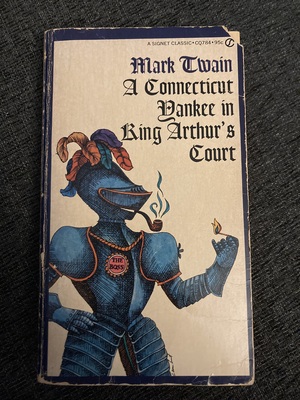 A Connecticut Yankee in King Arthur's Court by Mark Twain